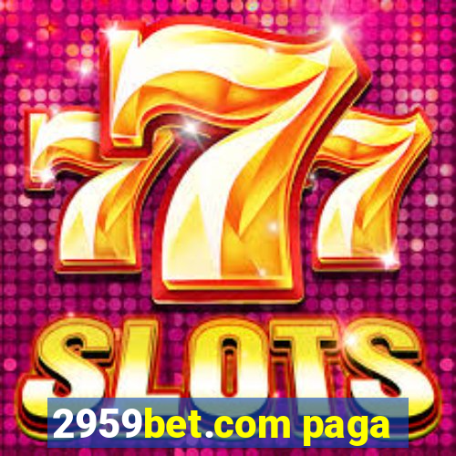 2959bet.com paga